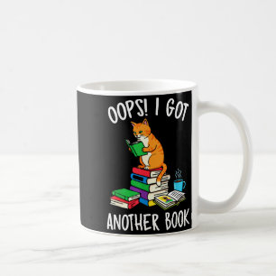 Oops i got another book funny cat reader coffee mug