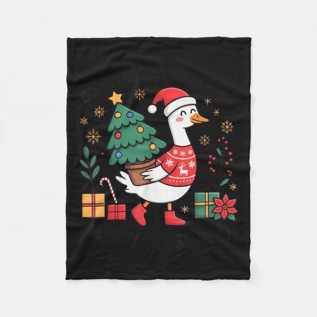 Oops I Got Another Tree Merry Goosemas  Fleece Blanket (Front)