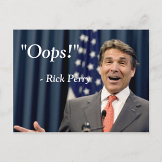 Oops! - Rick Perry Postcard