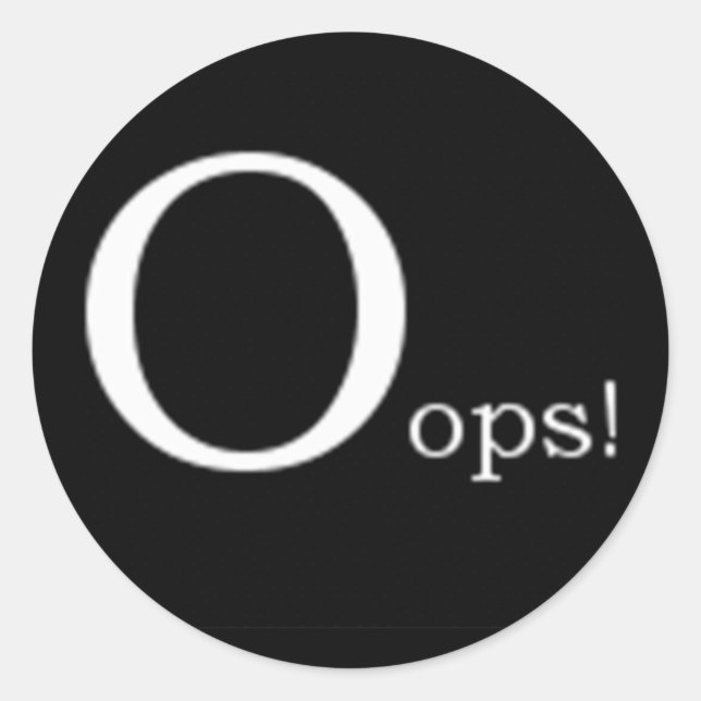 Oops! Round Stickers   (Front)