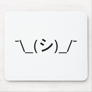 Oops Shrug Emoticon ¯\_(シ)_/¯ Japanese Kaomoji Mouse Pad