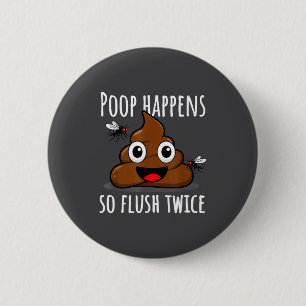 Op Happens So Fluwice Funny Toilet Humor  6 Cm Round Badge