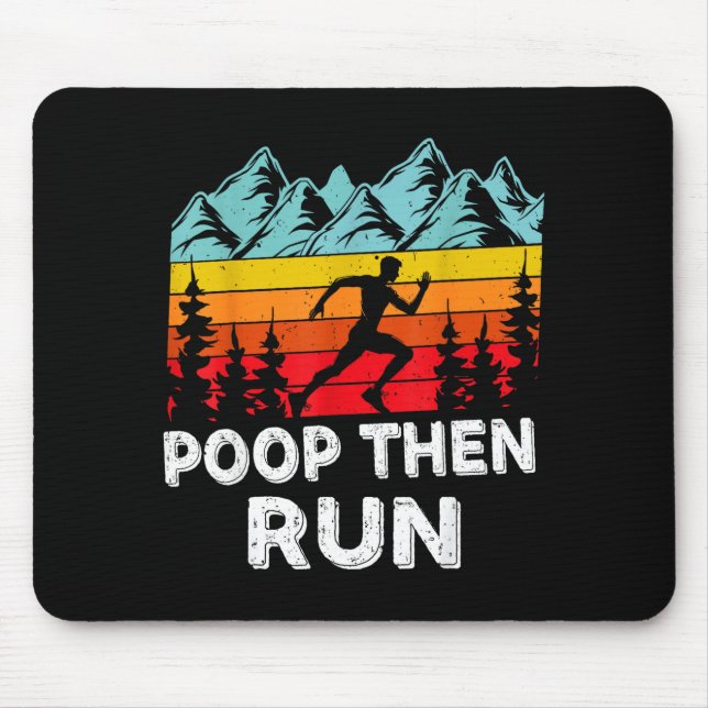 Op Then Run Funny Running Quotes For Marathon Runn Mouse Pad (Front)