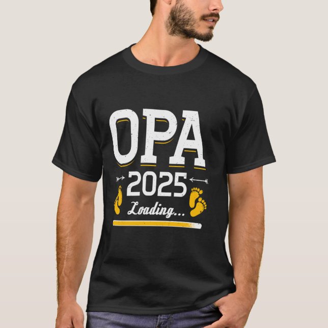 OPA 2025 Loading... Announce pregnancy T-Shirt (Front)