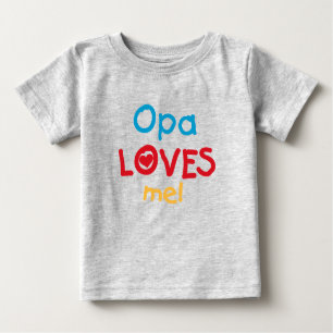 Opa Loves Me T-shirts and Gifts