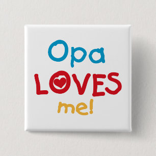 Opa Loves Me T-shirts and Gifts 15 Cm Square Badge