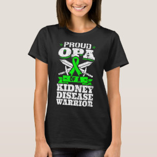 Opa Of A Kidney Disease Warrior Awareness Grandpa T-Shirt