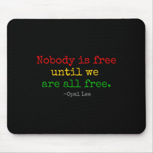 Opal Lee Juneteenth 1865 Black Independence Emanci Mouse Pad