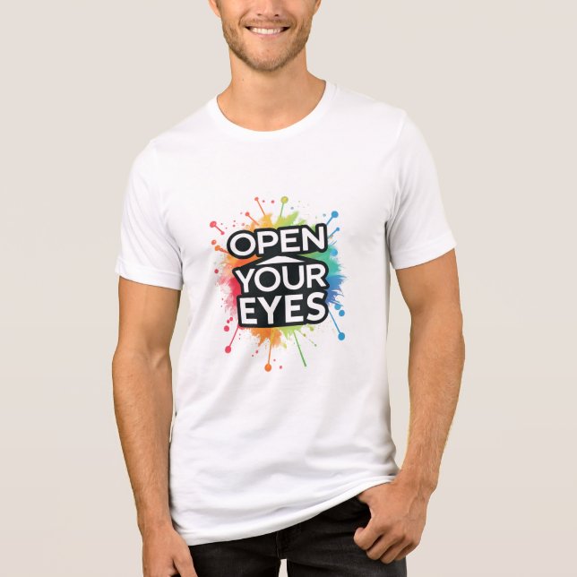👁 OPEAN YOUR EYES – See Beyond the Ordinary Tri-Blend Shirt (Front)