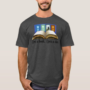 Open a book Open a door T-Shirt
