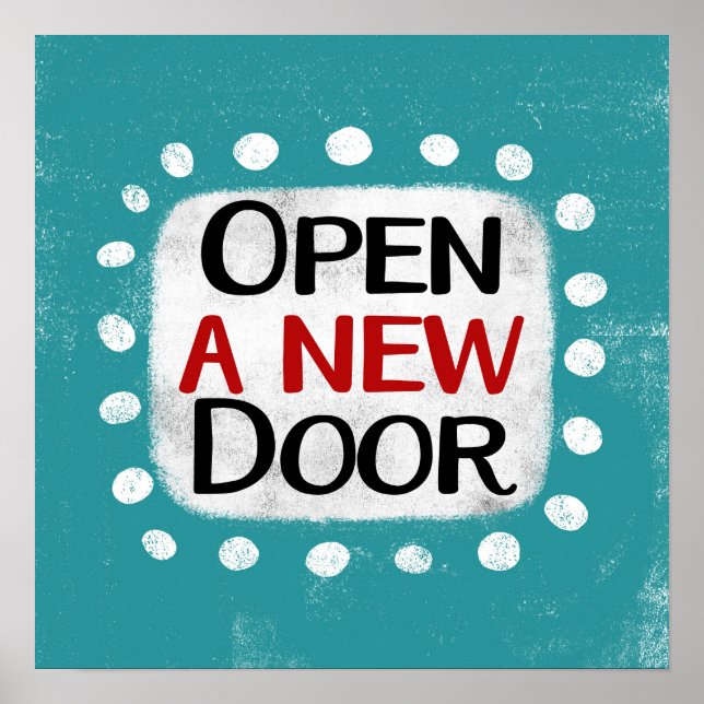Open A New Door Poster Wall Art (Front)