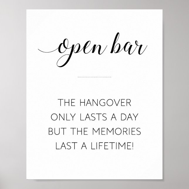 Open Bar Hangover Lasts A Day Wedding Sign (Front)