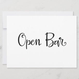 Open Bar Reception Sign Simple Calligraphy