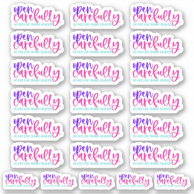 Open Carefully, Do Not Use Sharp Objects - Sticker (Front)
