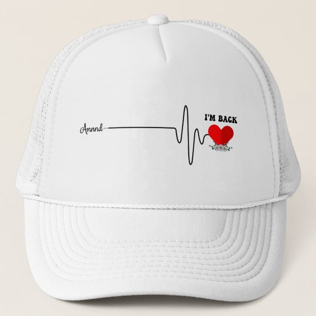  Open Heart Bypass Surgery Heart Attack Survivor Trucker Hat (Front)