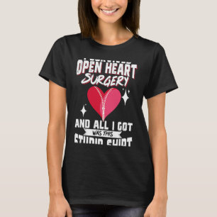Open Heart Surgery Bypass Awareness Heart I Surviv T-Shirt
