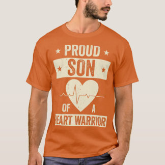 Open Heart Surgery CHD Transplant Son of a Heart W T-Shirt