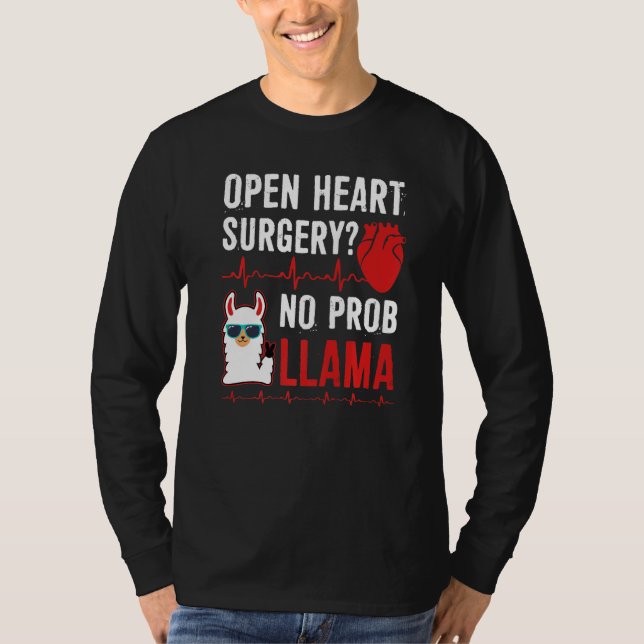 Open Heart Surgery No Prob Llama T-Shirt (Front)