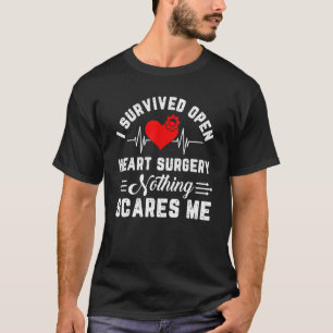 Open Heart Surgery  Survivor Post Attack Recovery T-Shirt