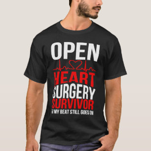 Open heart surgery survivor so my beat still goes  T-Shirt
