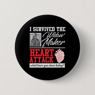Open Heart Surgery Survivor Widow Maker Heart Atta 6 Cm Round Badge