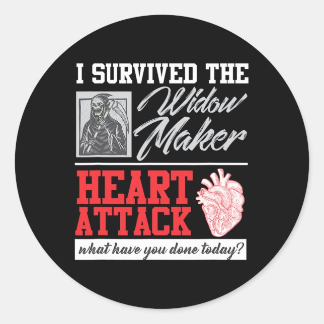 Open Heart Surgery Survivor Widow Maker Heart Atta Classic Round Sticker (Front)