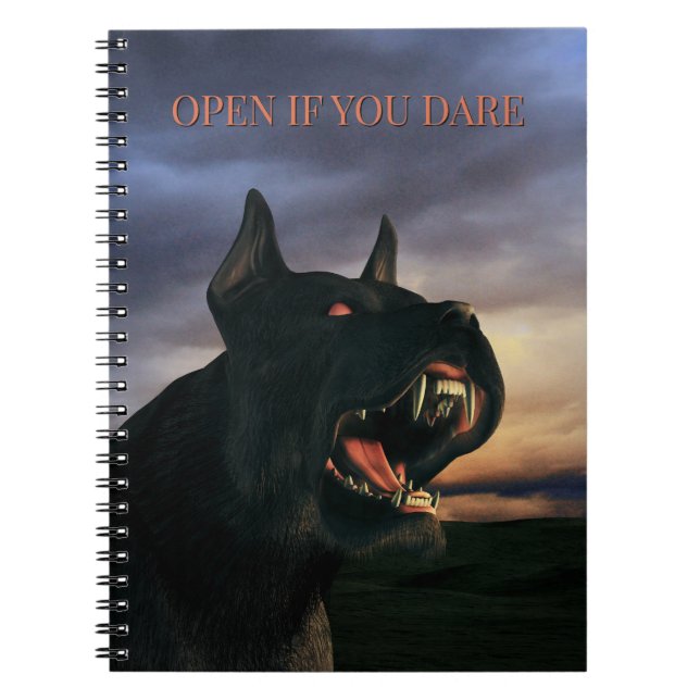 Open If You Dare. Big, black dog Notebook (Front)