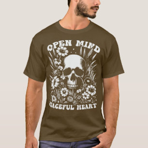 Open Mind Peaceful Heart 2 T-Shirt