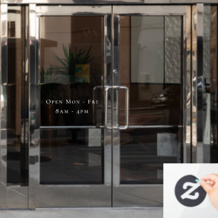 Open Monday Through Friday Angled Dash Business
