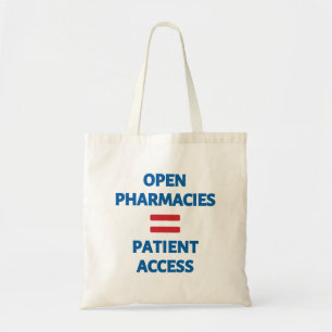Open Pharmacies Equal Patient Access Tote Bag