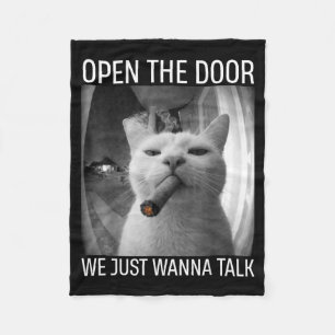 Open the door we wanna talk funny gangster cat mem fleece blanket