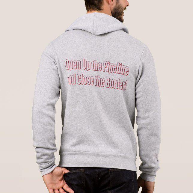 Open-The-Pipeline-and-Close-the-Bordr-eps Hoodie (Back)