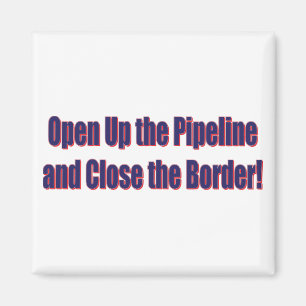 Open-The-Pipeline-and-Close-the-Bordr-eps Magnet