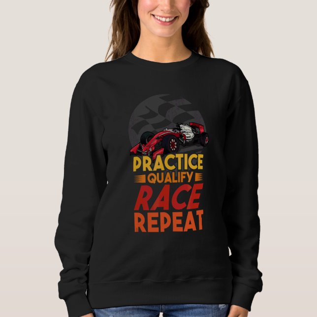 Open Wheel Formula Racing Car Practice Qualify Rac Sweatshirt (Front)