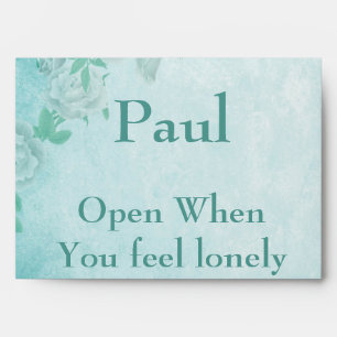 Open when you feel lonely envelopes