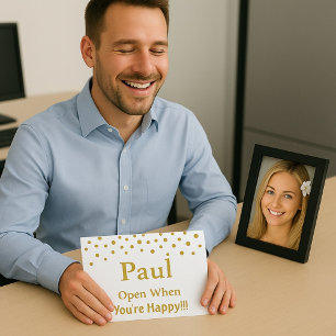 Open when You're happy Envelopes