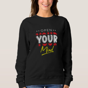 Open your Mind Sweatshirt