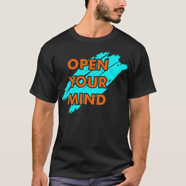 Open your mind T-Shirt (Front)