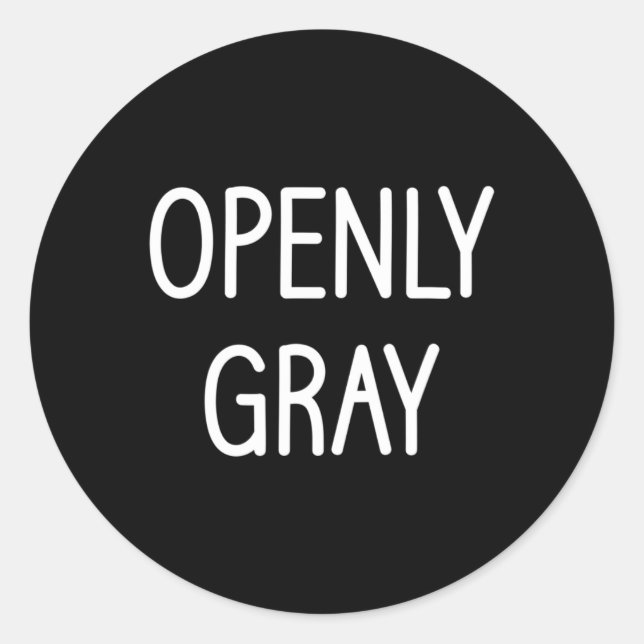 Openly Grey  Classic Round Sticker (Front)
