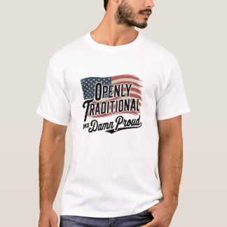 OPENLY TRADITIONAL T-Shirt