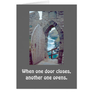 OpenRustic Door "When One Door Closes"