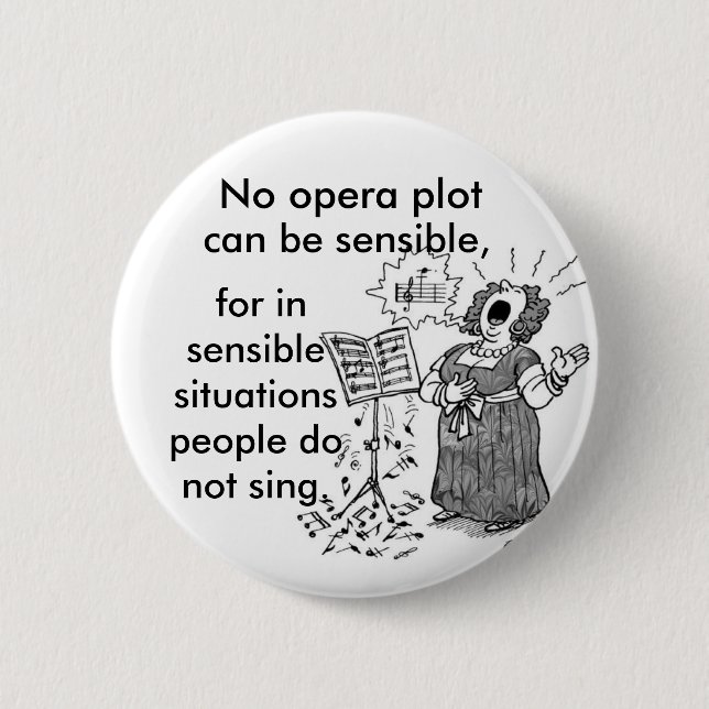 Opera Is Forrizzles 6 Cm Round Badge (Front)