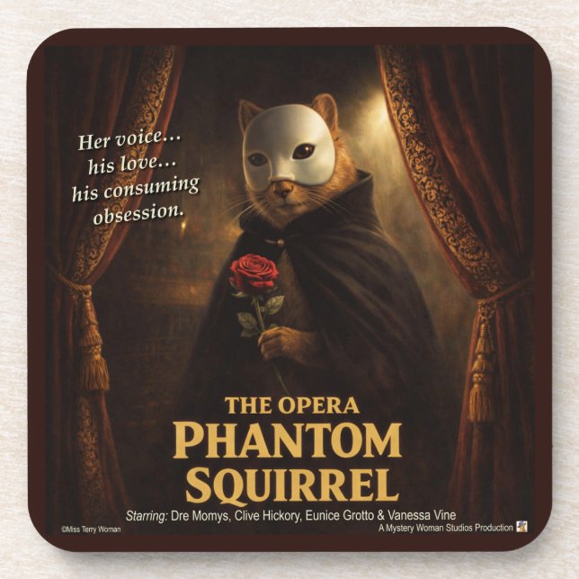 Opera Phantom Squirrel Parody Coaster (Front)