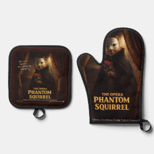 Opera Phantom Squirrel Parody Oven Mitt & Pot Holder Set