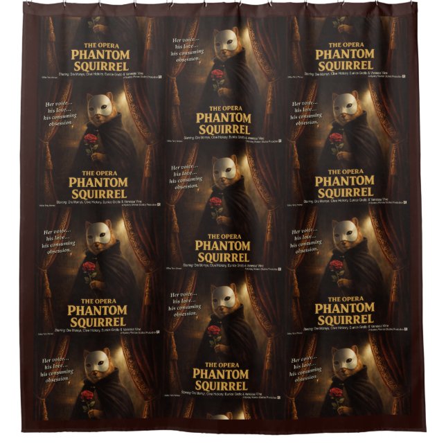 Opera Phantom Squirrel Parody Shower Curtain (Front)