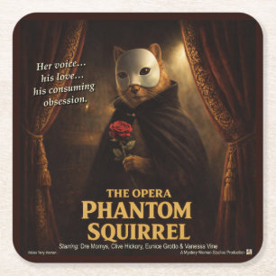 Opera Phantom Squirrel Parody Square Paper Coaster