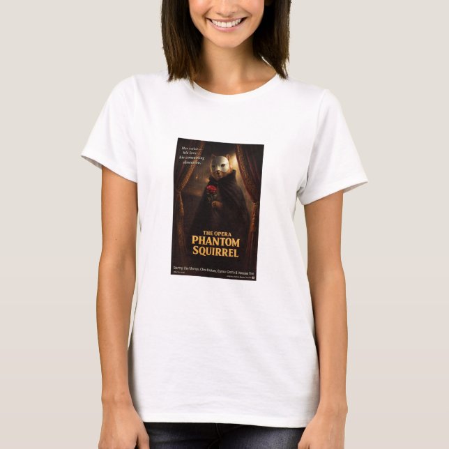 Opera Phantom Squirrel Parody T-Shirt (Front)