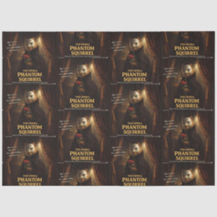 Opera Phantom Squirrel Parody Tissue Paper