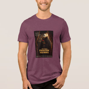Opera Phantom Squirrel Parody Tri-Blend Shirt