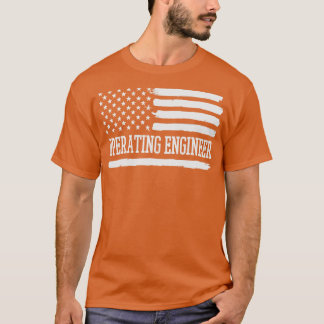 Operating Engineer American Flag 4th of July T-Shirt